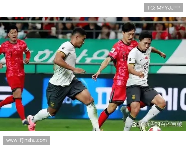 中国足球队迎战日韩强敌，全力冲击世界杯亚洲区预选赛关键胜利