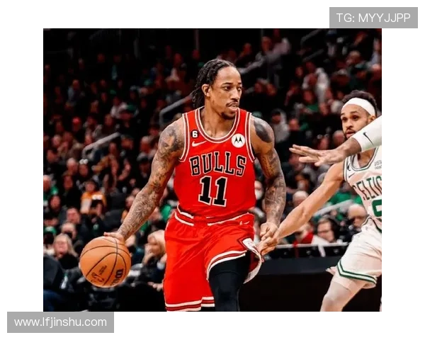 公牛队最新动态:拉文伤势恢复良好 德罗赞与球队未来计划逐步明朗