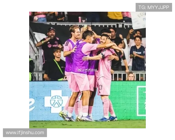 梅西加盟美国大联盟后首度亮相引发轰动 球迷热议表现与未来前景 梅西加盟美国大联盟后首度亮相引发轰动 球迷热议表现与未来前景