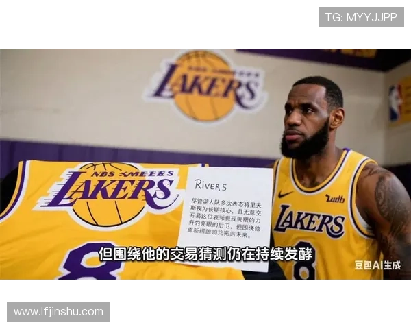 湖人勇士交易传闻升温季后赛格局或迎重大变化新赛季联盟关注焦点